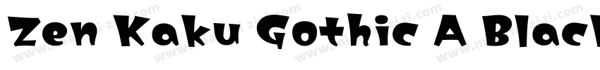 Zen Kaku Gothic A Black字体转换